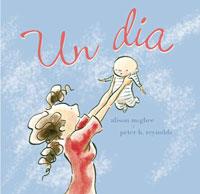 Un dia (català) | 9788478710690 | Alison McGhee ; Peter H. Reynolds