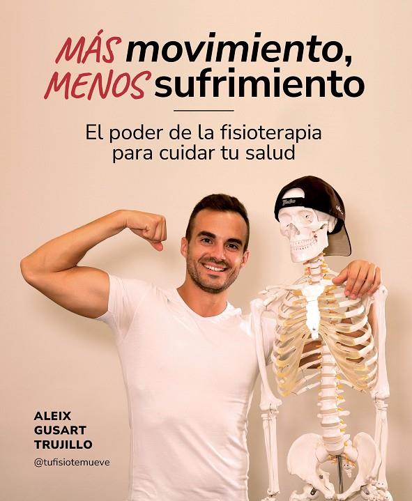 Más movimiento, menos sufrimiento | 9788419875259 | Aleix Gusart Trujillo