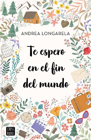 Te espero en el fin del mundo | 9788408247180 | Andrea Longarela