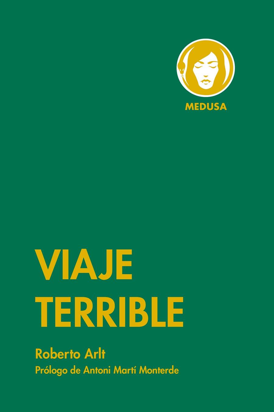 Viaje terrible | 9788419202109 | Roberto Arlt