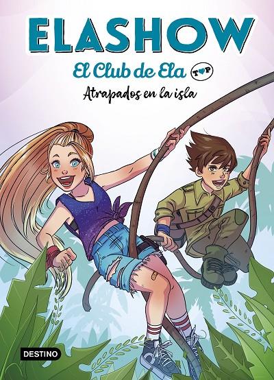 Elashow 3 : Atrapados en la isla | 9788408242871 | Elaia Martínez