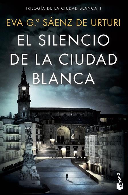 El silencio de la ciudad blanca (La ciudad blanca; 1) | 9788408223160 | Eva Gª Sáenz de Urturi