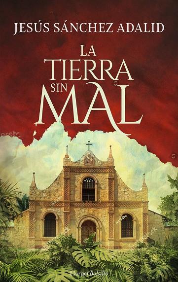 La tierra sin mal | 9788418623110 | Jesús Sánchez Adalid