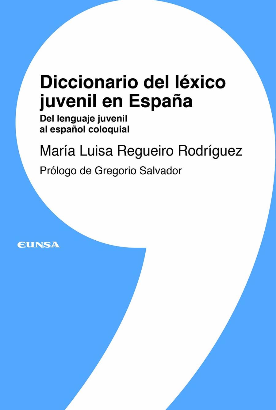 Diccionario del léxico juvenil en España | 9788431338251 | María Luisa Regueiro Rodríguez