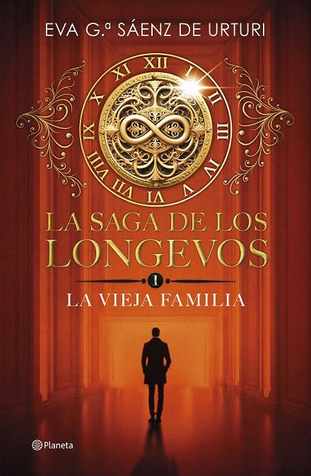 La vieja familia (La saga de los longevos; 1) | 9788408292692 | Eva Gª Sáenz de Urturi