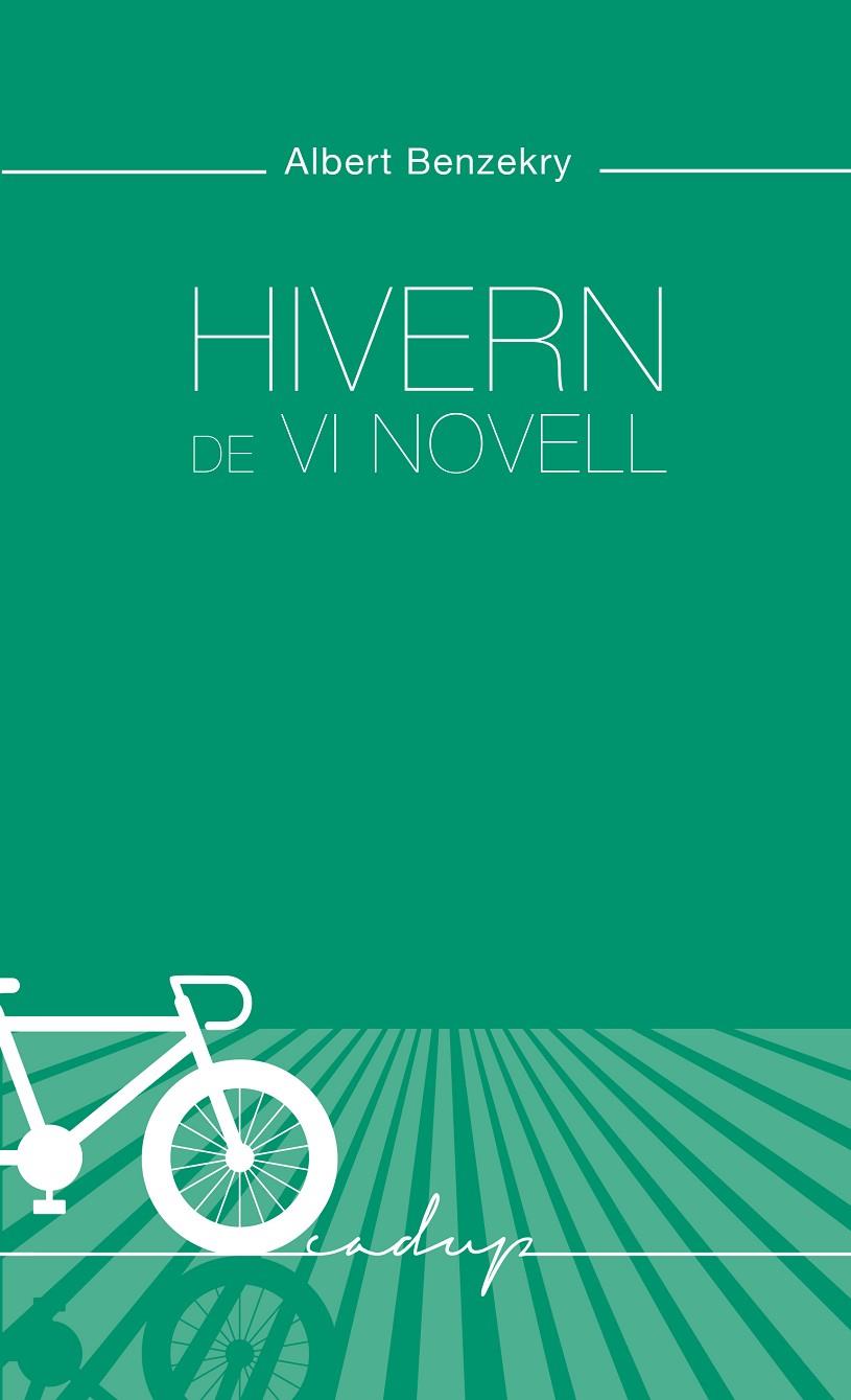 Hivern de vi novell | 9788412580822 | Albert Benzekry