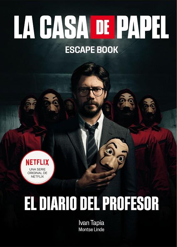 La casa de papel escape book : El diario del profesor | 9788417858384 | Ivan Tapia ; Montse Linde