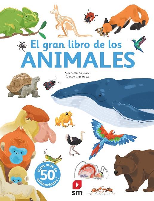 El gran libro de los animales | 9788413189512 | Anne-Sophie Baumann ; Éléonore Della Malva