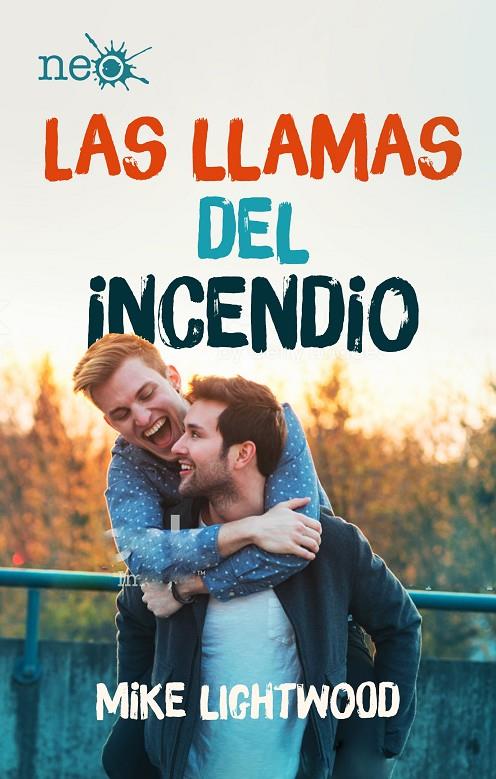 Las llamas del incendio | 9788417886462 | Mike Lightwood