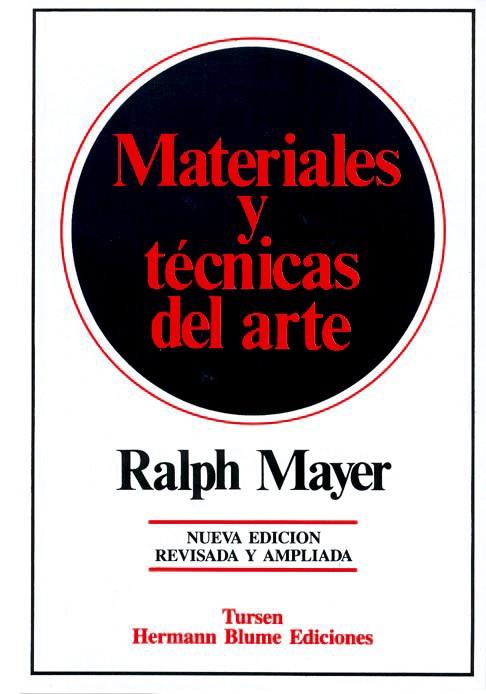 Materiales y técnicas del arte | 9788487756177 | Ralph Mayer