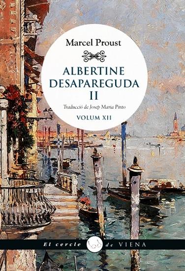 Albertine desapareguda 2 (A la recerca del temps perdut; 12 ) | 9788417998899 | Marcel Proust