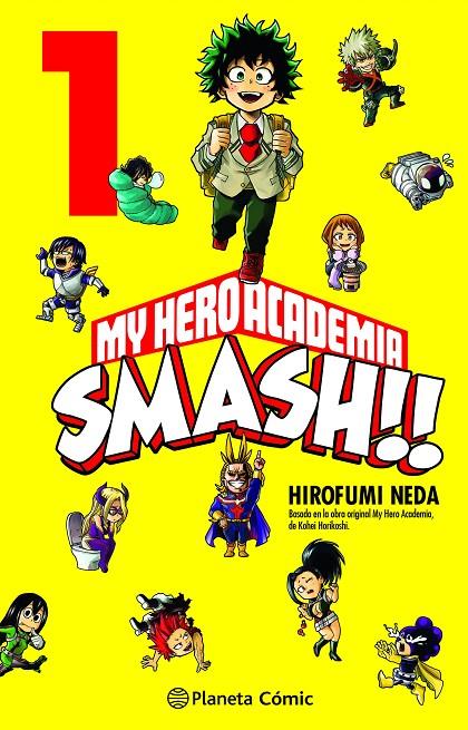 My Hero Academia Smash 1 | 9788413416762 | Hirofumi Neda ; Kohei Horikoshi