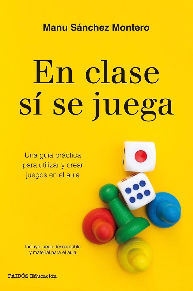 En clase sí se juega | 9788449338472 | Manu Sánchez Montero