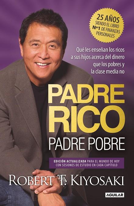 Padre rico, padre pobre | 9788403524774 | Robert T. Kiyosaki