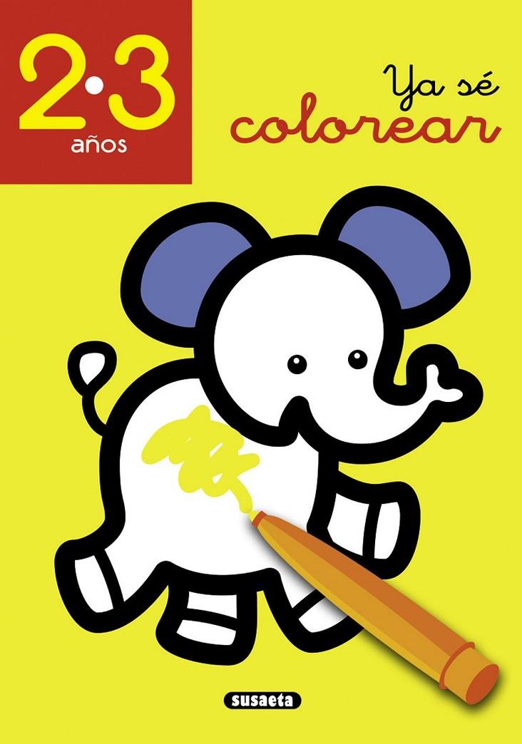 Ya sé colorear 2-3 años 2 | 9788467781649