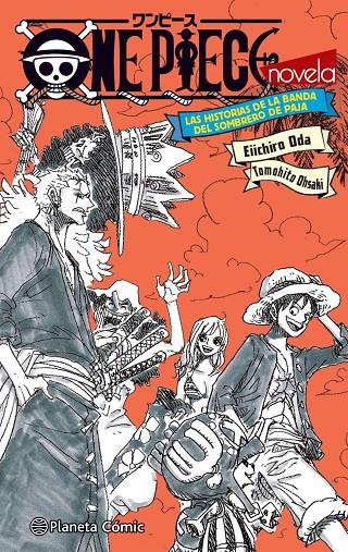 One Piece : Las historias de la banda del sombrero de paja | 9788411401210 | Eiichiro Oda ; Tomohito Ohsaki