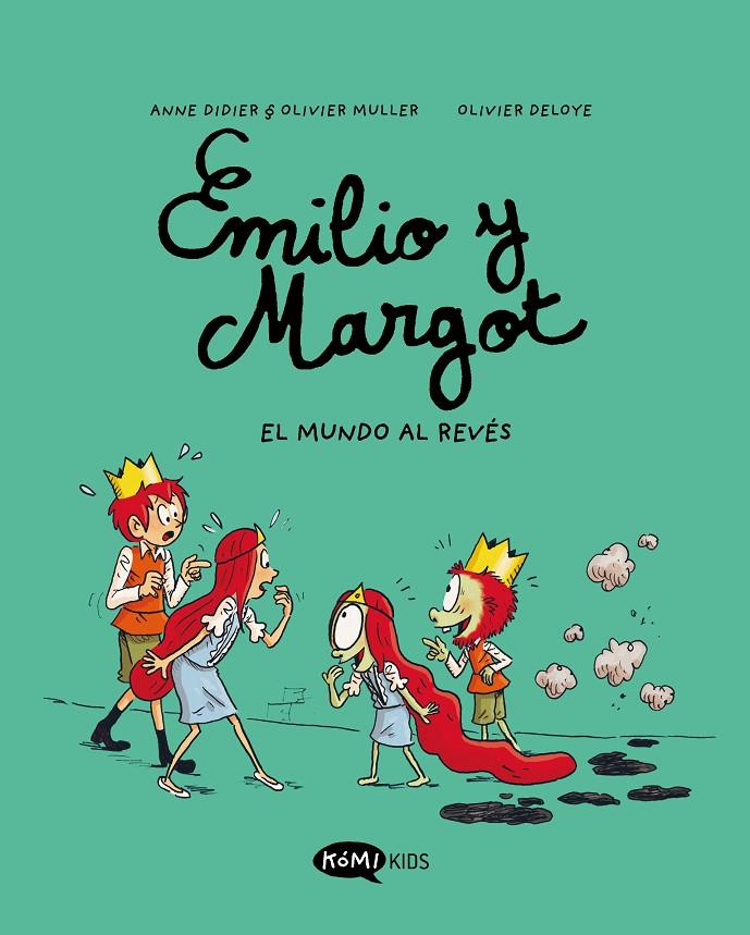 El mundo al revés (Emilio y Margot; 5) | 9788419183590 | Anne Didier ; Olivier Muller ; Olivier Deloye