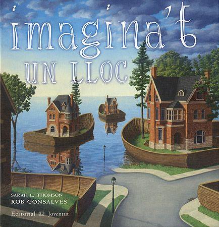 Imagina't un lloc | 9788426137388 | Sarah L. Thompson ; Rob Gonsalves