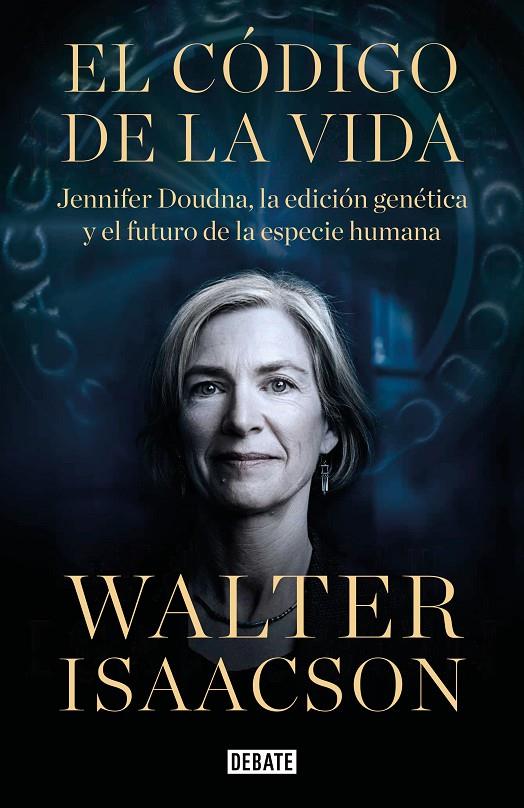 El código de la vida | 9788418056642 | Walter Isaacson