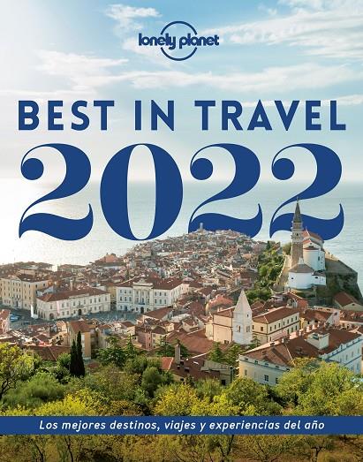 Best in travel 2022 (castellà) | 9788408248439