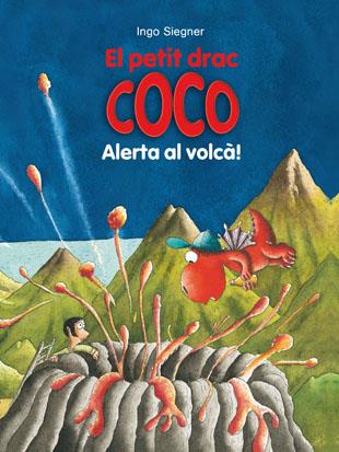 El petit drac Coco alerta al volcà! | 9788424659547 | Ingo Siegner