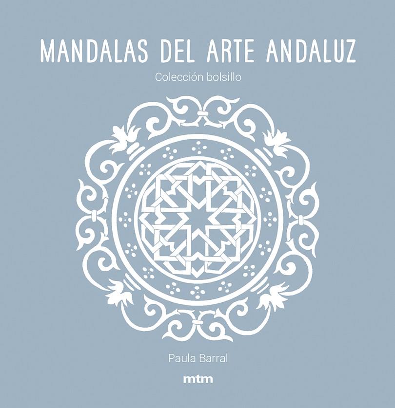 Mandalas del arte andaluz | 9788417165475 | Paula Barral