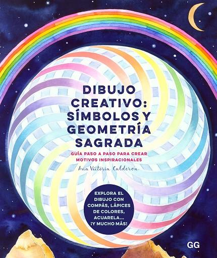 Dibujo creativo : símbolos y geometría sagrada | 9788425233708 | Ana Victoria Calderón