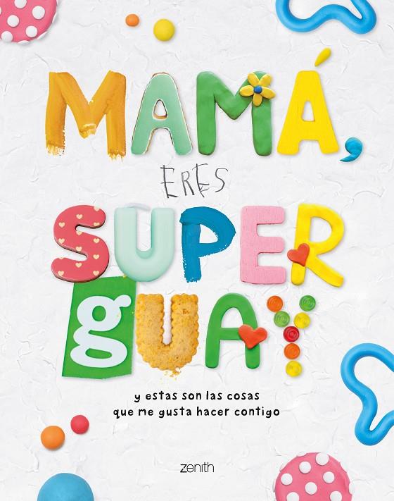 Mamá, eres superguay | 9788408269953 | Irene Ballestar Mur