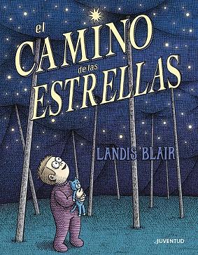 El camino de las estrellas | 9788426149053 | Landis Blair