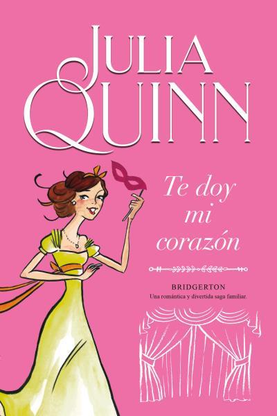 Te doy mi corazón (Bridgerton ; 3) | 9788416327843 | Julia Quinn