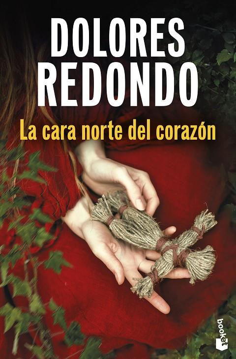 La cara norte del corazón | 9788423366224 | Dolores Redondo