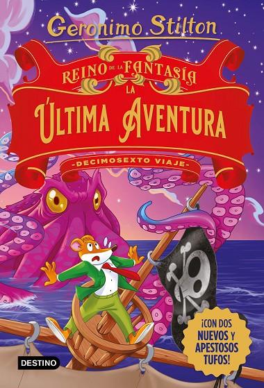 Reino de la Fantasía : La última aventura (decimosexto viaje) | 9788408274469 | Geronimo Stilton