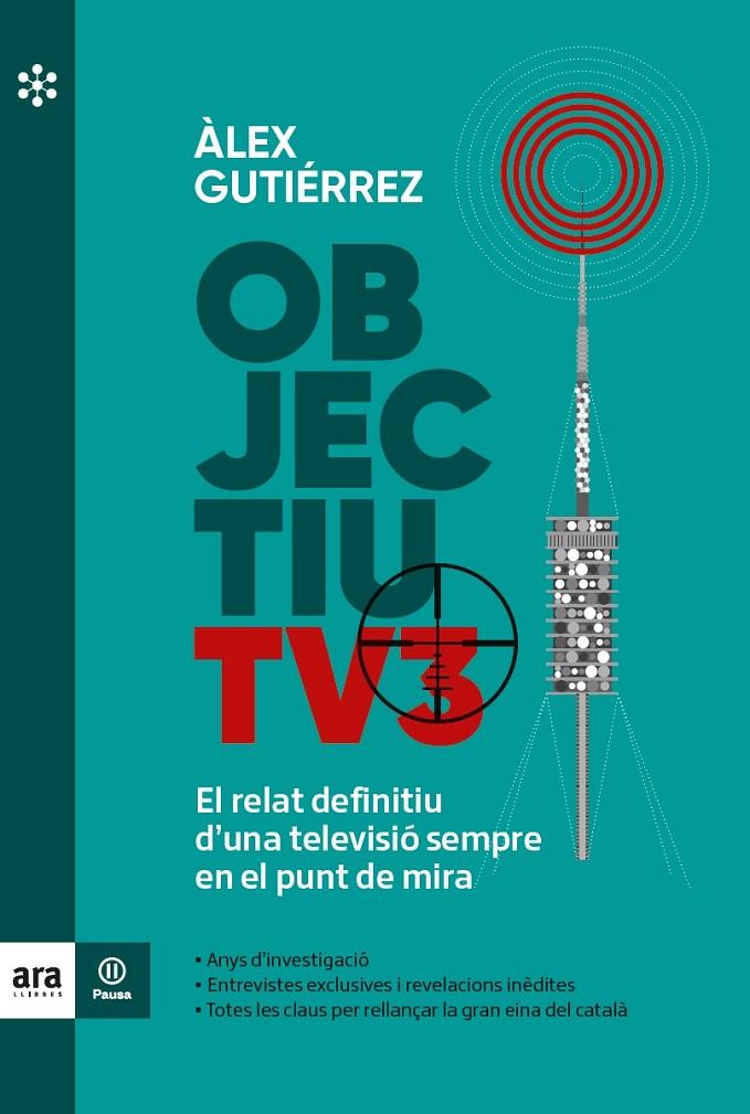 Objectiu TV3 | 9788417804855 | Àlex Gutiérrez