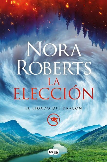 La elección (El legado del Dragón; 3) | 9788491296584 | Nora Roberts