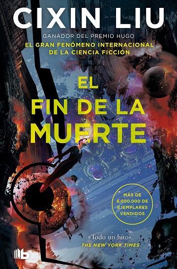 El fin de la muerte (Tres Cuerpos; 3) | 9788413146461 | Cixin Liu