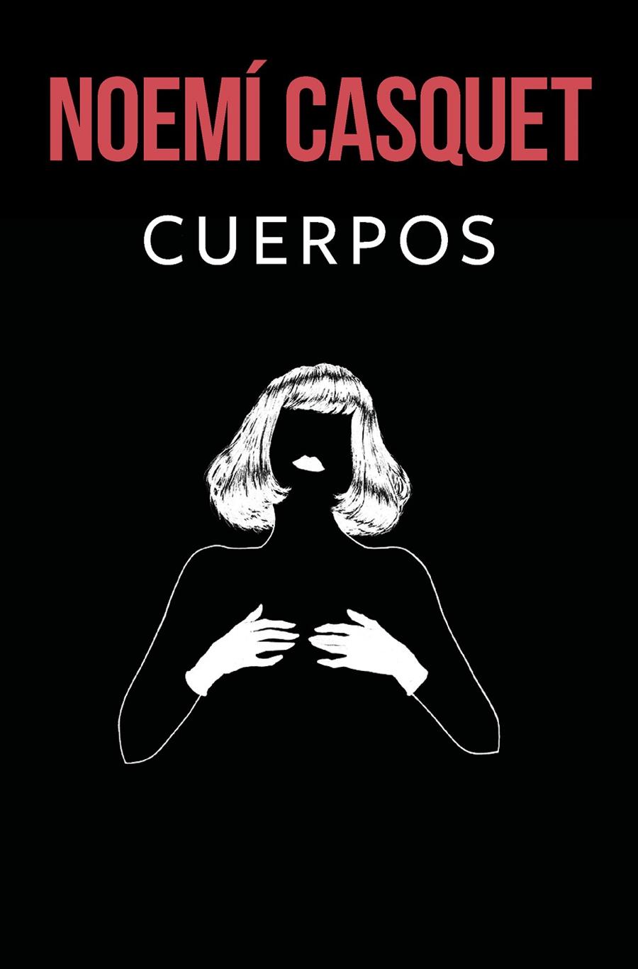 Cuerpos | 9788466669900 | Noemí Casquet