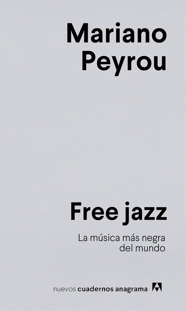 Free jazz | 9788433924278 | Mariano Peyrou