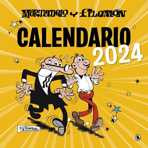 Calendario 2024 : Mortadelo y Filemón | 9788402428844 | Francisco Ibáñez