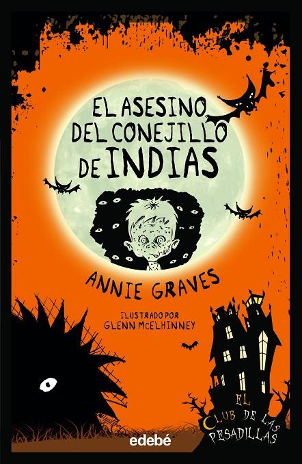 El asesino del conejillo de Indias | 9788468362380 | Annie Graves ; glenn McElhinney