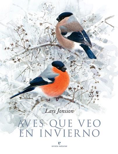 Aves que veo en invierno | 9788417800376 | Lars Jonsson