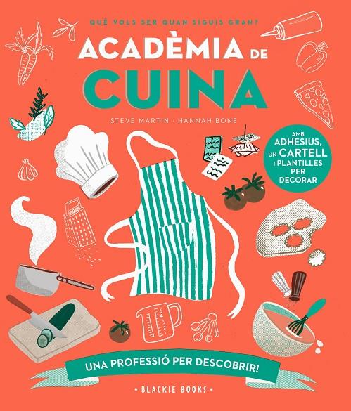 Acadèmia de cuina | 9788418733758 | Steve Martin ; Angela Keoghan