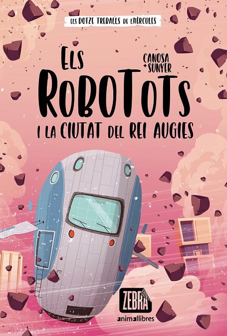 Els Robotots i la ciutat del rei Augies (Els dotze treballs de l'Hèrcules; 2) | 9788418592652 | Oriol Canosa ; Jordi Sunyer