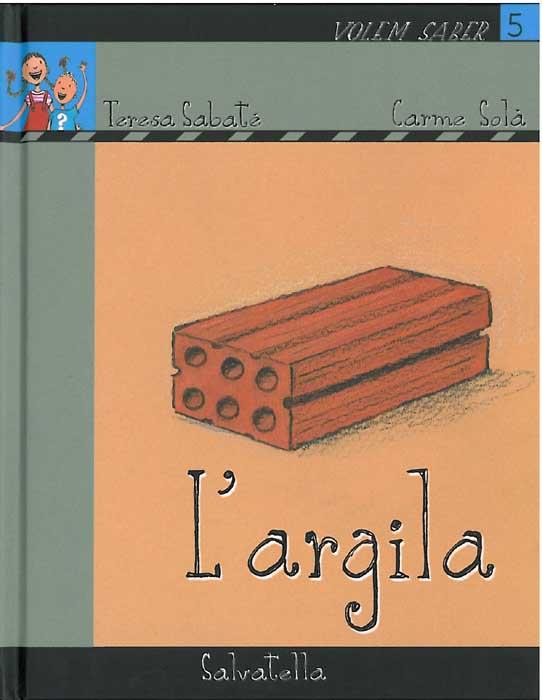 L'argila | 9788484124788 | Teresa Sabaté ; Carme Solà 