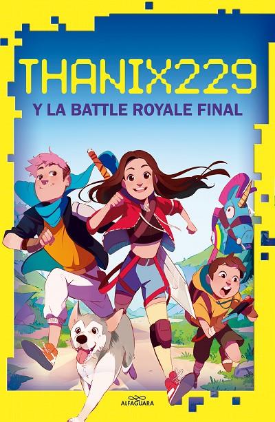 Thanix229 y la Battle Royale final | 9788420456638 | Tania Santana (Thanix229)