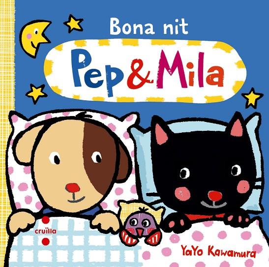 Pep & Mila : Bona nit | 9788466137553 | Yayo Kawamura