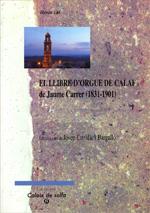 Llibre d'orgue de Calaf de Jaume Carrer (1831-1901)/El | 9788496753587 | Josep Crivillé i Bargalló