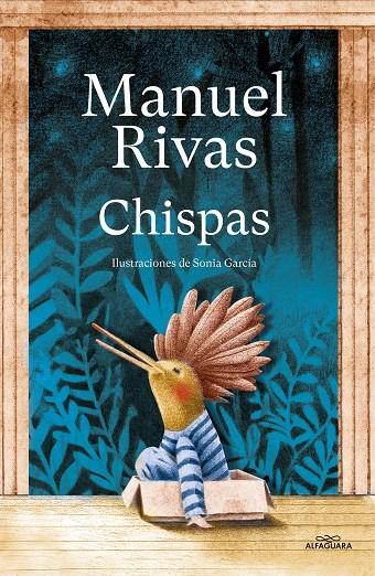 Chispas | 9788420459875 | Manuel Rivas