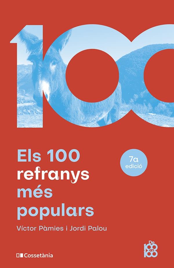 Els 100 refranys més populars | 9788413562629 | Víctor Pàmies ; Jordi Palou