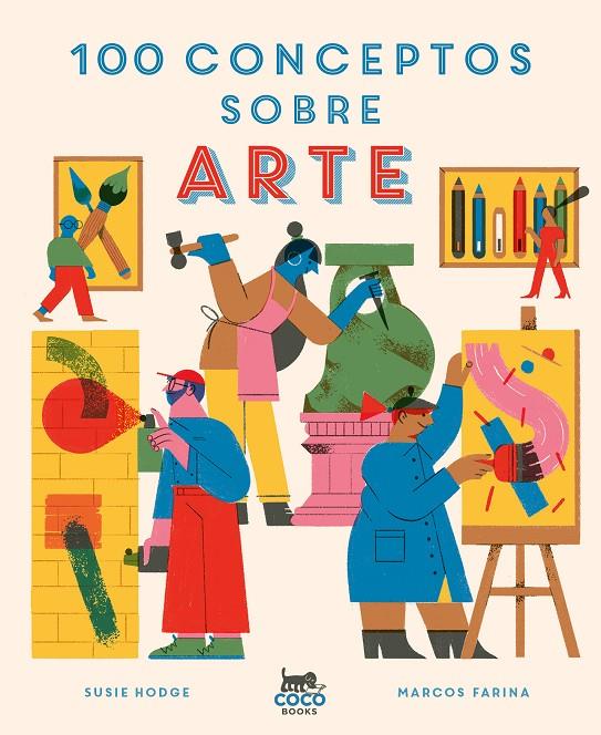 100 conceptos sobre arte | 9788412368574 | Susie Hodge ; Marcos Farina