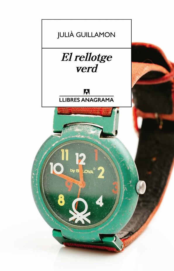 El rellotge verd | 9788433927040 | Julià Guillamon